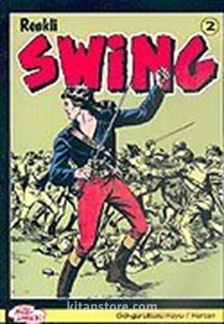 Swing Renkli Sayı 2: Gökgürültüsü Koyu / Korsan