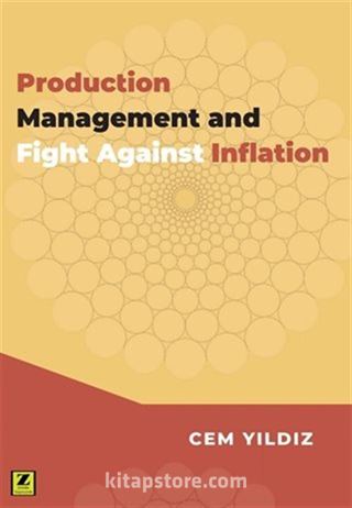 Production Management And Fight Agains Inflation