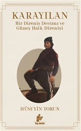 Karayılan - Bir Direniş Destanı Ve Güney Halk Direnişi