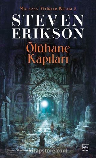 Ölühane Kapıları / Malazan Yitikler Kitabı 2