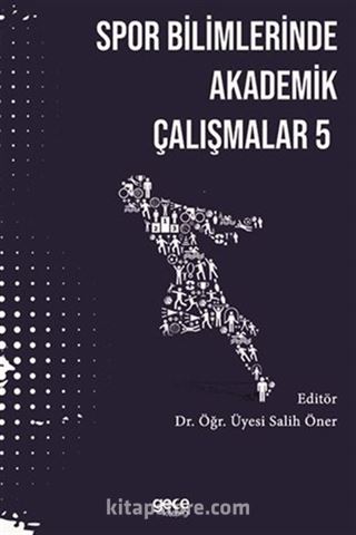 Spor Bilimlerinde Akademik Yaklaşımlar - 5