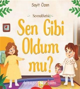 Sen Gibi Oldum Mu?