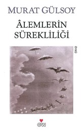 Alemlerin Sürekliliği ve Diğer Hikayeler