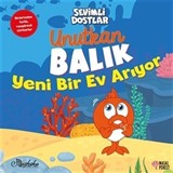 Unutkan Balık Yeni Bir Ev Arıyor