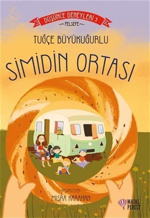 Simidin Ortası  Düşünce Deneyleri 3