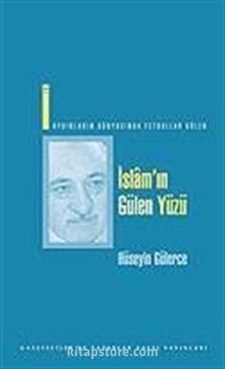 İslam'ın Gülen Yüzü