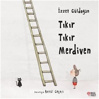 Tıkır Tıkır Merdiven