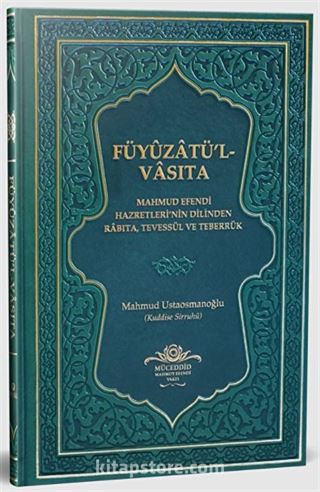 Füyuzatü'l Vasıta (Rabıta, Tevessül, Teberrük) - Yeşil (Ciltli)