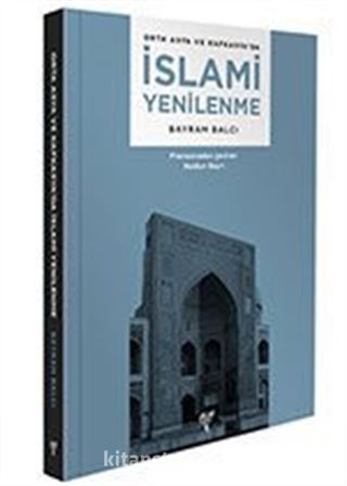 Orta Asya ve Kafkasya'da İslami Yenilenme