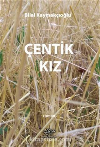 Çentik Kız