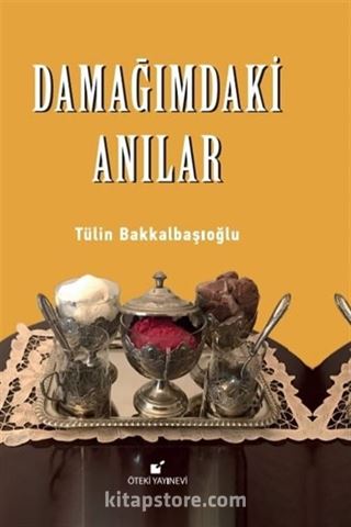 Damağımdaki Anılar