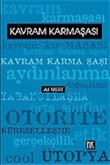 Kavram Karmaşası: On Kavram Üstüne Siyasal-Kültürel Denemeler