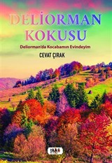 Deliorman Kokusu