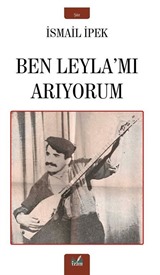 Ben Leyla'mı Arıyorum