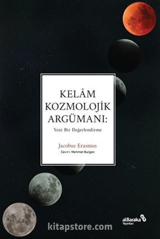 Kelam Kozmolojik Argümanı: Yeni Bir Değerlendirme