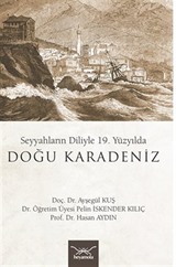 Seyyahların Diliyle 19. Yüzyılda Doğu Karadeniz