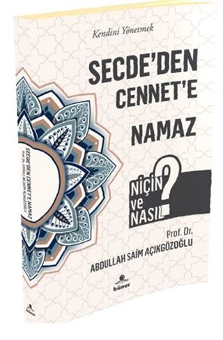 Secde'den Cennet'e Namaz