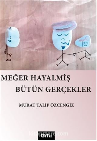 Meğer Hayalmiş Bütün Gerçekler