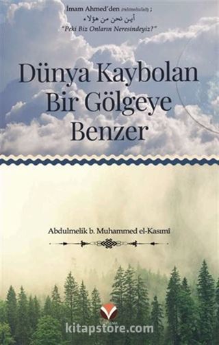 Dünya Kaybolan Bir Gölgeye Benzer