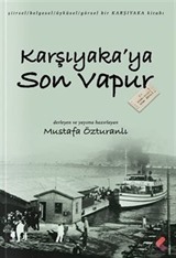 Karşıyaka'ya Son Vapur