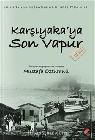 Karşıyaka'ya Son Vapur