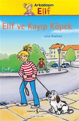 Elif Ve Kayıp Köpek