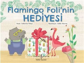 Flamingo Foli'nin Hediyesi