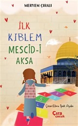 İlk Kıblem Mescid-i Aksa