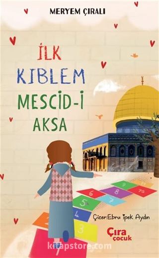 İlk Kıblem Mescid-i Aksa