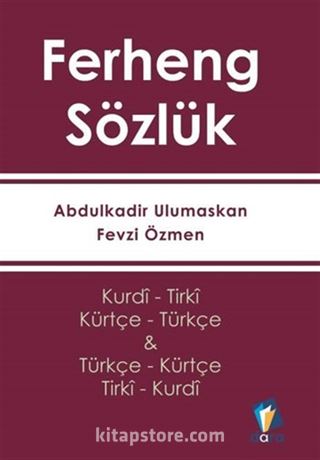 Ferheng - Kürtçe Sözlük (Kurdi- Tirki