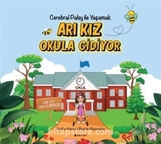 Arı Kız Okula Gidiyor