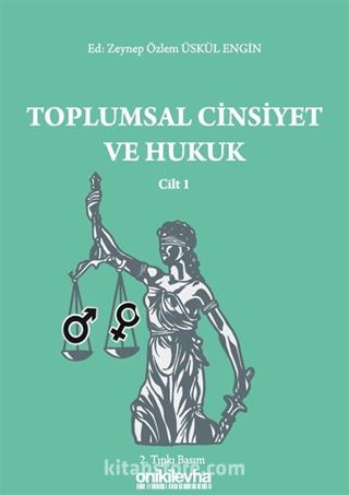 Toplumsal Cinsiyet ve Hukuk - Cilt 1