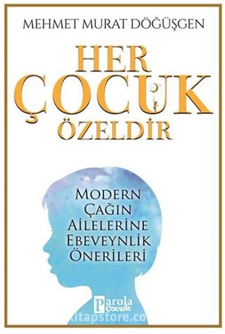 Her Çocuk Özeldir