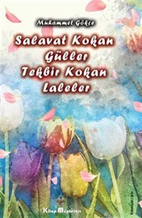 Salavat Kokan Güller Tekbir Kokan Laleler