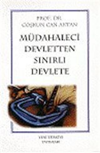 Müdahaleci Devletten Sınırlı Devlete