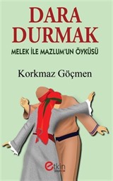 Dara Durmak