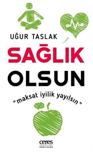 Sağlık Olsun / Maksat İyilik Yayılsın