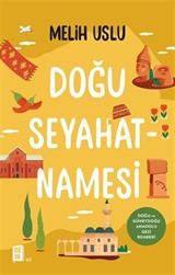 Doğu Seyehatnamesi