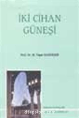 İki Cihan Güneşi