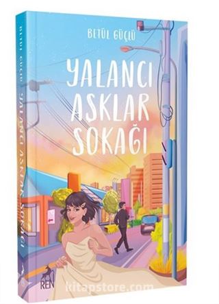 Yalancı Aşklar Sokağı (Karton Kapak)