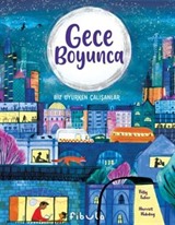 Gece Boyunca- Biz Uyurken Çalışanlar (Ciltli)