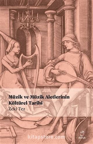 Müzik ve Müzik Aletlerinin Kültürel Tarihi