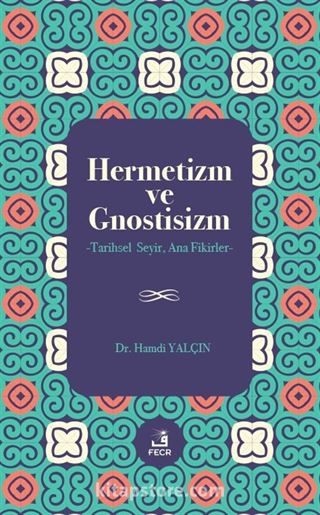 Hermetizm ve Gnostisizm