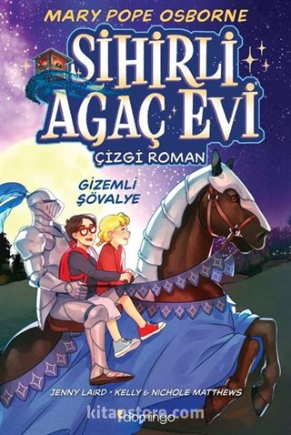 Sihirli Ağaç Evi -Çizgi Roman- 2: Gizemli Şövalye