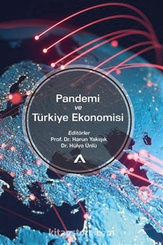 Pandemi ve Türkiye Ekonomisi