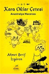 Kara Oklar Çetesi-Avustralya Macerası