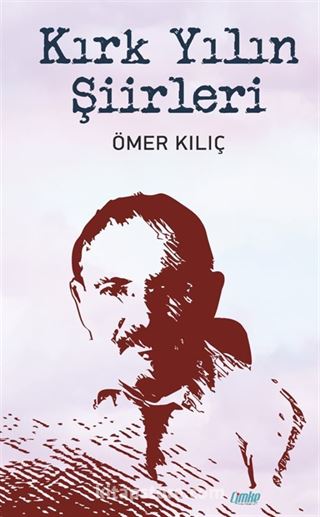 Kırk Yılın Şiirleri