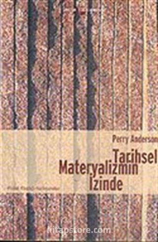 Tarihsel Materyalizmin İzinde