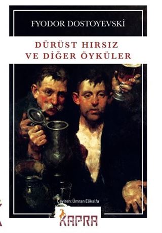 Dürüst Hırsız ve Diğer Öyküler