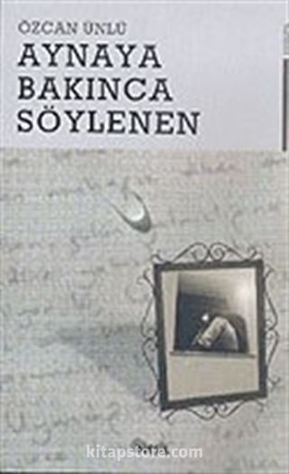 Aynaya Bakınca Söylenen